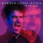 Harold López-Nussa revient avec Te Lo Dije