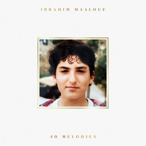 Ibrahim Maalouf annonce « 40 Mélodies »