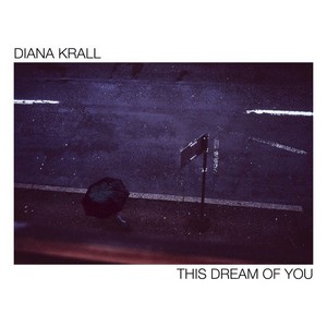 Diana Krall revient avec « This Dream of You »