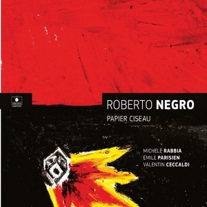 Roberto Negro présente « Papier Ciseau »