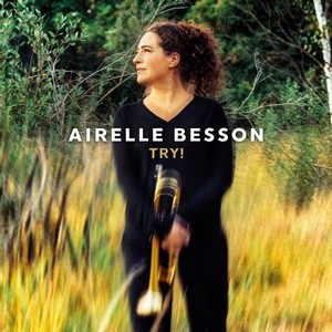 Airelle Besson dévoile « Try ! »