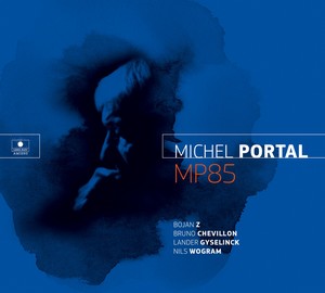 Michel Portal présente « MP85 »