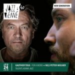 Jazz à Vienne 2021 dévoile NPM et Gauthier Toux