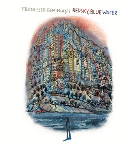 Francesco Geminiani signe « Red Sky, Blue Water »