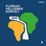 couverture de l'album Rio de Florian Pellissier Quintet