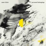 Omer Klein trio revient avec « Personal Belongings »