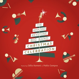 pour Noël visuel de l'album Christmas Celebration de The Amazing Keystone Big Band
