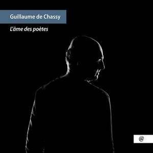visuel de l'album L'âme des poêtes de Guillaume de Chassy, Ultimes "Coups de coeur"