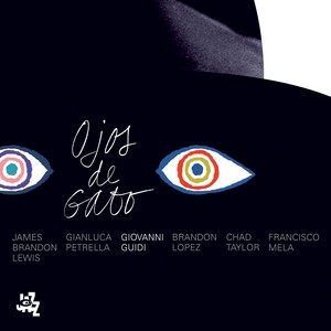 Giovanni Guidi présente « Ojos De Gato »
