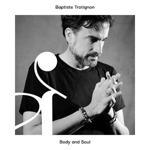 Paradis Improvisé, visuel de l'album Body and Soul de Baptiste Trotignon