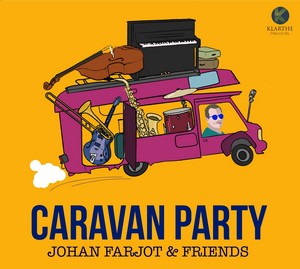 visuel de l’album Caravan Party de Johan Farjot & Friends
