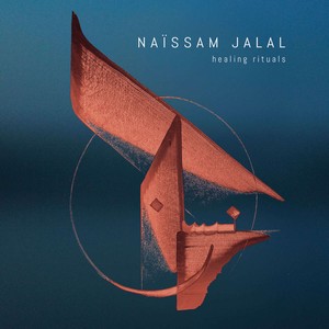 Visuel de l'album Healing Rituals de Naïssam Jalal