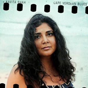 visuel de l'album Cape Verdean Blues de Kavita Shah