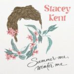 visuel de l'album Summer Me - Winter Me de Stacey Kent