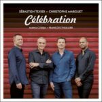 visuel de l'album Célébration de Christophe Marguet et Sébastien Texier quartet