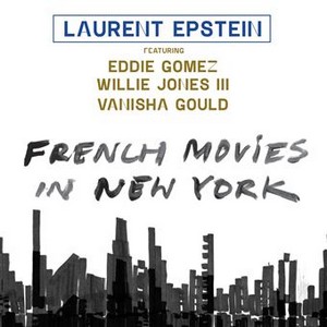 visuel de l&rsquo;album French-Movies-In-New-York de Laurent Epstein_